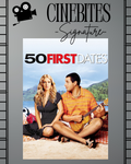 50 First Dates- September 11th